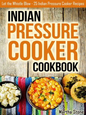 cover image of Indian Pressure Cooker Cookbook